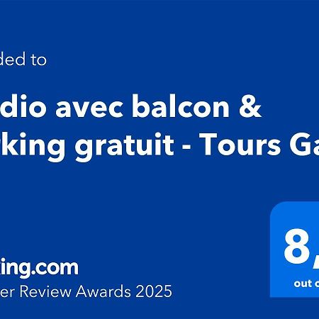 Studio Avec Balcon & Parking Gratuit - Tours Gare Eksteriør billede